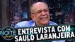 Entrevista com Saulo Laranjeira