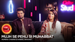 BTS,Humera Channa & Nabeel Shaukat, Mujh Se Pehli Si Muhabbat, Coke Studio Season 10, Episode 3. #CokeStudio10