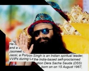 WHO is GURE RAM RAHIM KNOW ALL ABOUT HIM