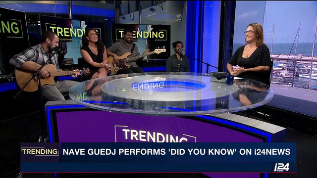 TRENDING | Nave Guedj performs ''Did you know' on i24NEWS | Friday, August 25th 2017