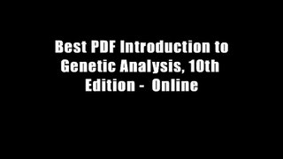 Best PDF Introduction to Genetic Analysis, 10th Edition -  Online