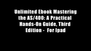 Unlimited Ebook Mastering the AS/400: A Practical Hands-On Guide, Third Edition -  For Ipad