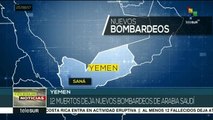 Bombardeo de la coalición árabe deja al menos doce muertos en Yemen