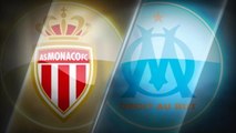 Big Match Focus - Monaco v Marseille