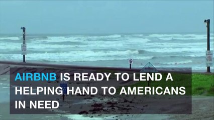 Airbnb is helping Hurricane Harvey evacuees