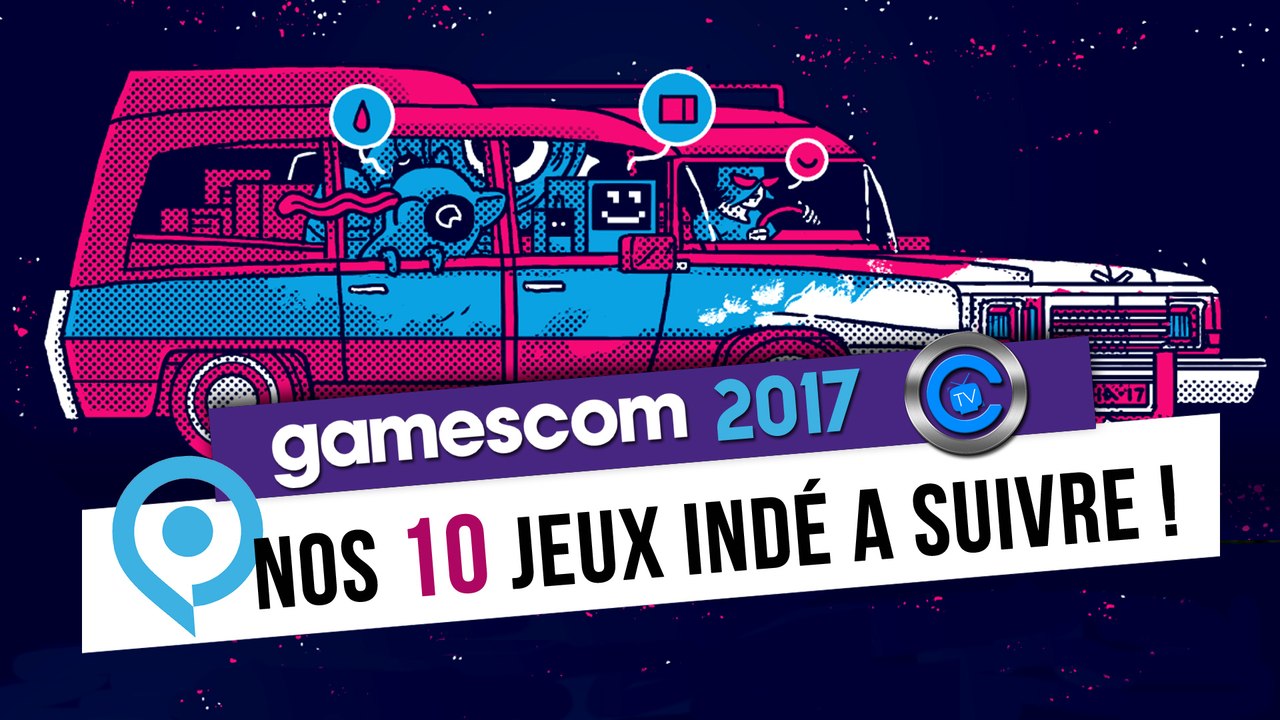 10 jeux Indé de la Gamescom 2017 ! - Selection indie arena booth - Cooldown TV