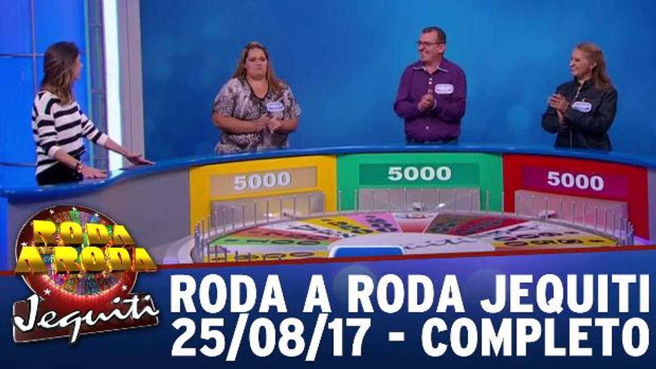 Roda a Roda - 25.08.17