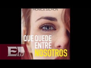 “Que quede entre nosotros”, relato que explora la sensualidad/ Yazmín Jalil