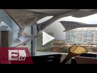 Fuertes vientos rompen ventana en un lujoso departamento en Santa Fe / Yuriria Sierra