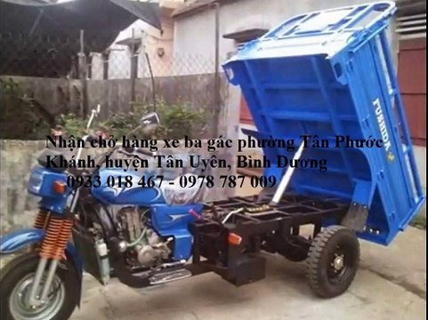 Nhận chở hàng xe ba gác tại phường tân phước khánh, tân uyên, bình dương 0933 018 467 - 0978 787 009 - 5