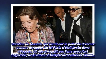 Sur le point de divorcer, Caroline de Monaco trouve du réconfort avec Karl Lagerfeld