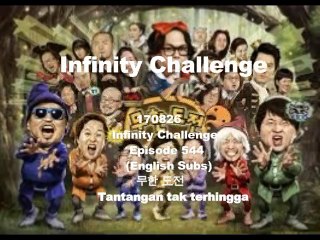 Infinity Challenge Ep 544 (English Subs) - 무한 도전