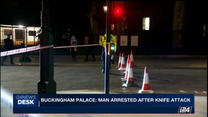 i24NEWS DESK | Buckingham Palace: man arrested after knife attack | Saturday, August 26th 2017