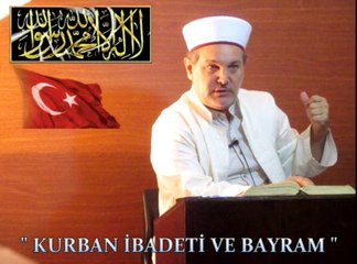 Hafız Ümit AYDIN / " Kurban İbadeti ve Bayram " Cuma Vaazı.