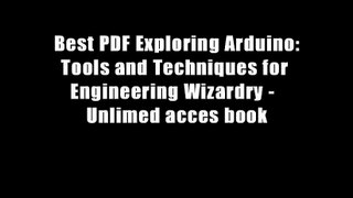 Best PDF Exploring Arduino: Tools and Techniques for Engineering Wizardry -  Unlimed acces book