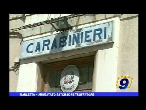 Barletta | Arrestato estorsore truffatore