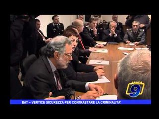 BAT | Vertice per contrastare la criminalità