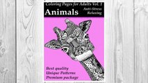 Download PDF Coloring Pages For Adults: ANIMALS: Anti-Stress And Mind Relaxing Package (Coloring for Adults) (Volume 1) FREE