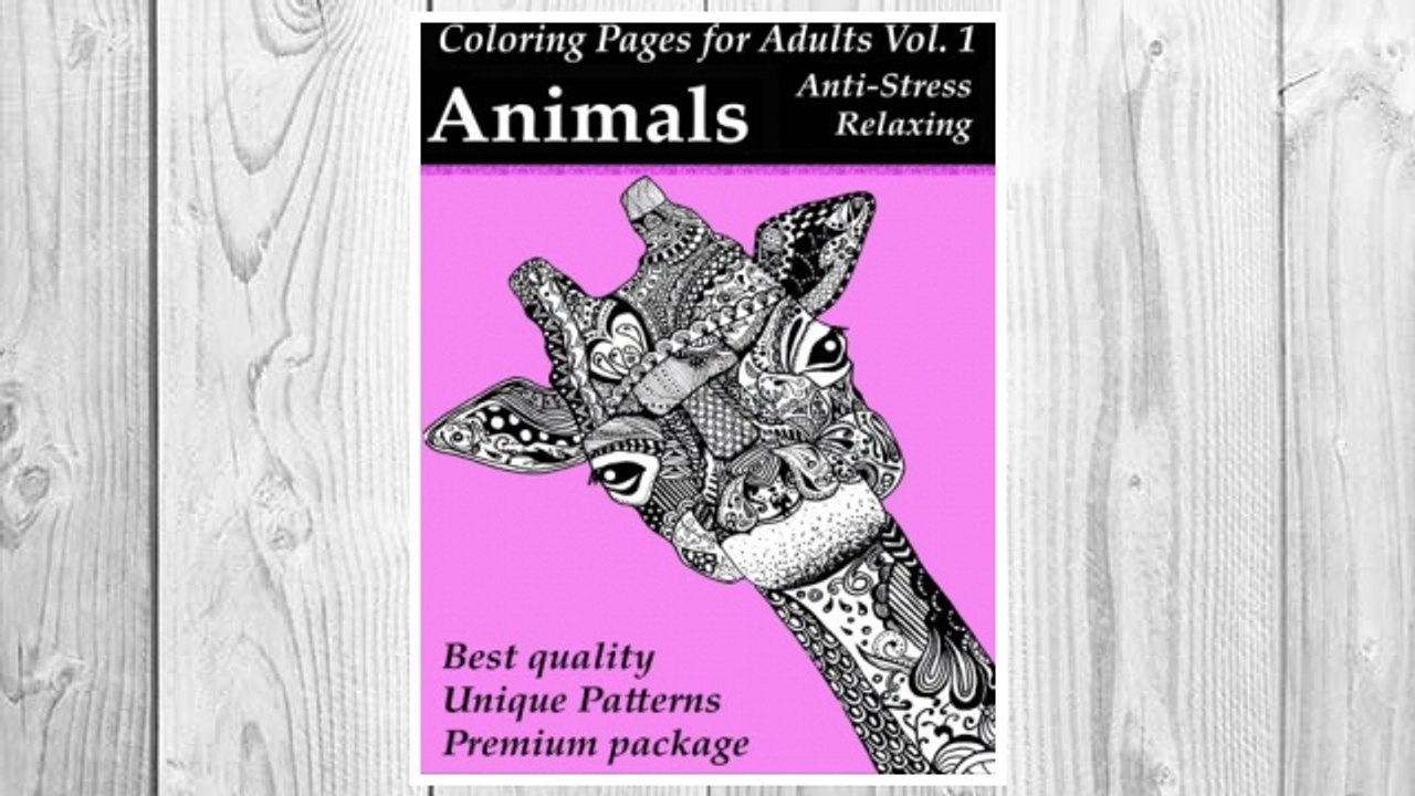 Download PDF Coloring Pages For Adults: ANIMALS: Anti-Stress And Mind Relaxing Package (Coloring for Adults) (Volume 1) FREE