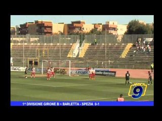 1^ Divisione girone B | Barletta Spezia 0-1