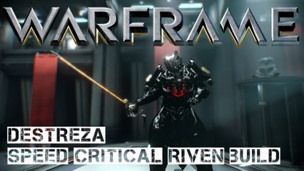 Warframe Destreza Fast Missions Critical Riven Build