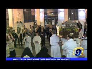 Barletta | La traslazione delle spoglie di San Ruggiero