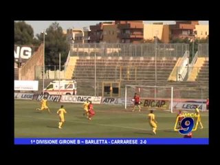 1^ Divisione Girone B | Barletta- Carrarese 2-0
