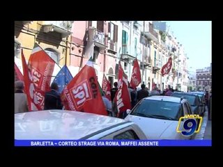 Barletta | Corteo strage via Roma, Maffei assente