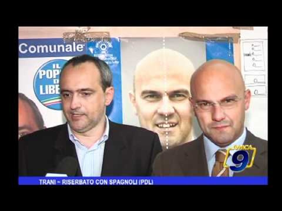 Trani | Riserbato con Spagnoli (PDL)