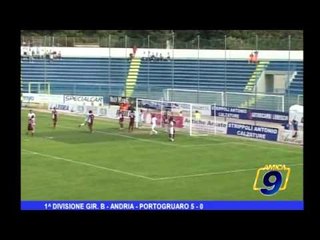 Andria-Portogruaro 5-0 | 1^ Divisione Gir. B