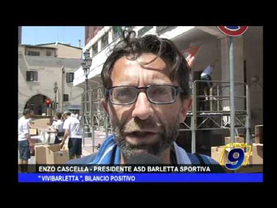 Barletta | "Vivibarletta", bilancio positivo