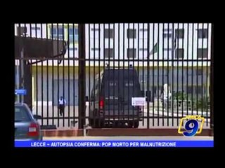 Lecce | Autopsia conferma: pop morto malnutrizione