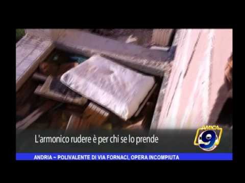 Andria | Polivalente di via Fornaci, opera incompiuta