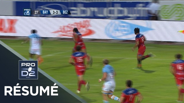 PRO D2 - Résumé Bayonne-Béziers: 27-23 - J2 - Saison 2017/2018