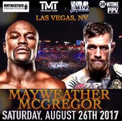Watch Live // Floyd Mayweather vs Conor McGregor August 26 in Las Vegas