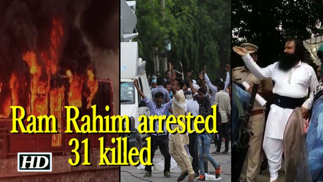Baba Ram Rahim arrested; 31 killed