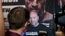 Dana White Mayweather vs. McGregor Scrum - MMA Fighting