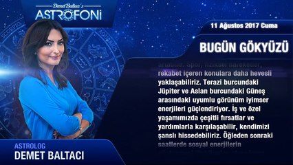 Günlük Burç Yorumu 11 Ağustos 2017Cuma, Astroloji, Burçlar