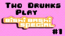 Two Drunks Play Bishi Bashi Special #1 - Beers for Jeers