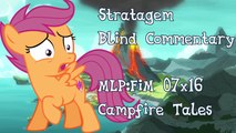 [Blind Commentary] Campfire Tales - MLP:FiM Season 7 Episode 16
