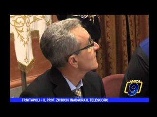 Trinitapoli | Il Prof. Zichichi inaugura il telescopio