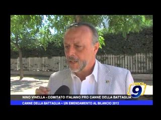 Canne della Battaglia | Un emendamento al bilancio 2012