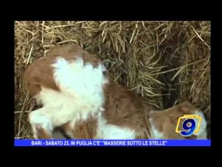 Bari | Sabato 23, in Puglia c'è "Masserie sotto le stelle"