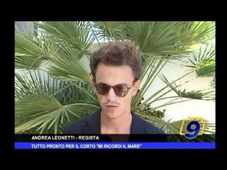 Tutto pronto per il corto "Mi ricordi il mare"