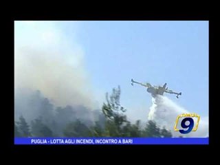 Puglia | Lotta agli incendi, incontro a Bari