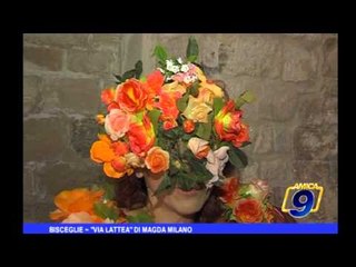 Bisceglie | "Via Lattea" di Magda Milano