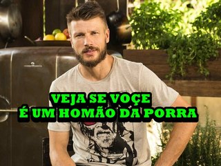 Rodrigo Hilbert homão da porra - Teste