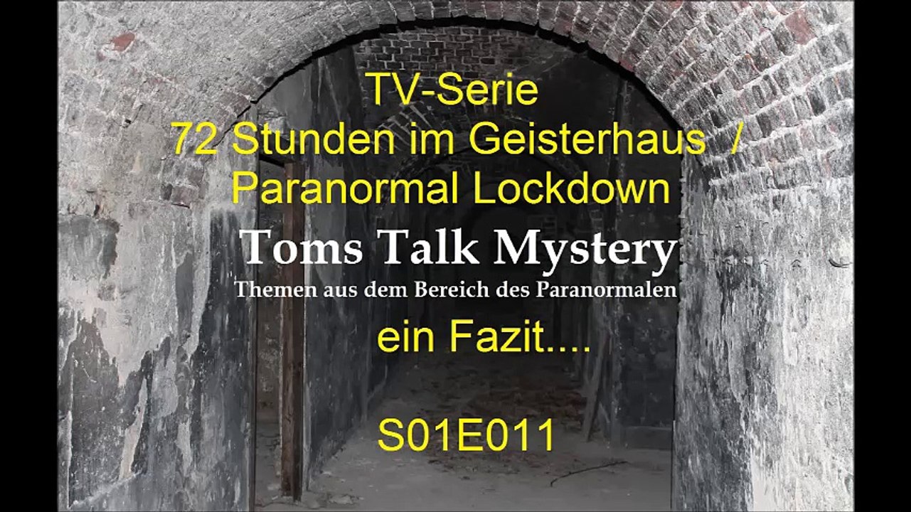 72 Stunden im Geisterhaus - Fazit - S01E011