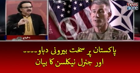 #Pakistan Par Sakht Beroni Dabao... Aur #GenNicholson Ka Bayan