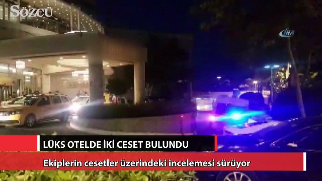 Lüks otelde iki ceset bulundu